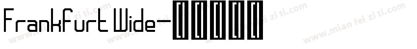 Frankfurt Wide字体转换